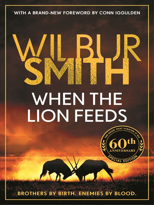 Title details for When the Lion Feeds by Wilbur Smith - Available